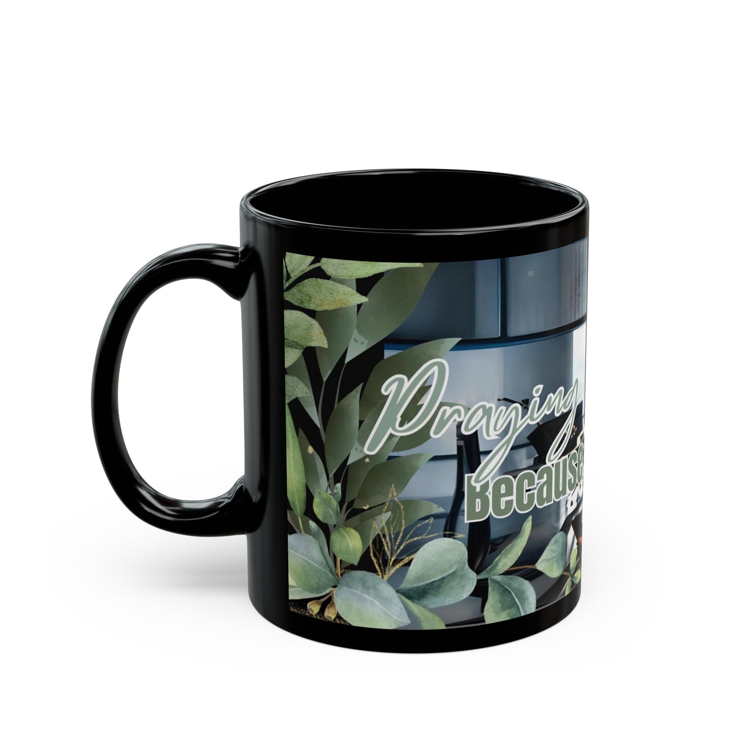 Divinely Sown Working Girl "Praying Because My Vision Is Worth The Work" Mug