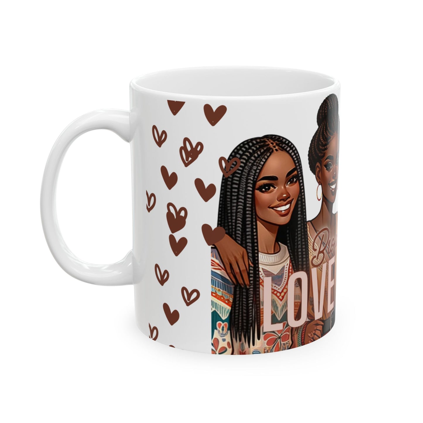 Sisterhood Love Mug Brown Girls Love Books Ceramic Mug 11oz by Divinely Sown