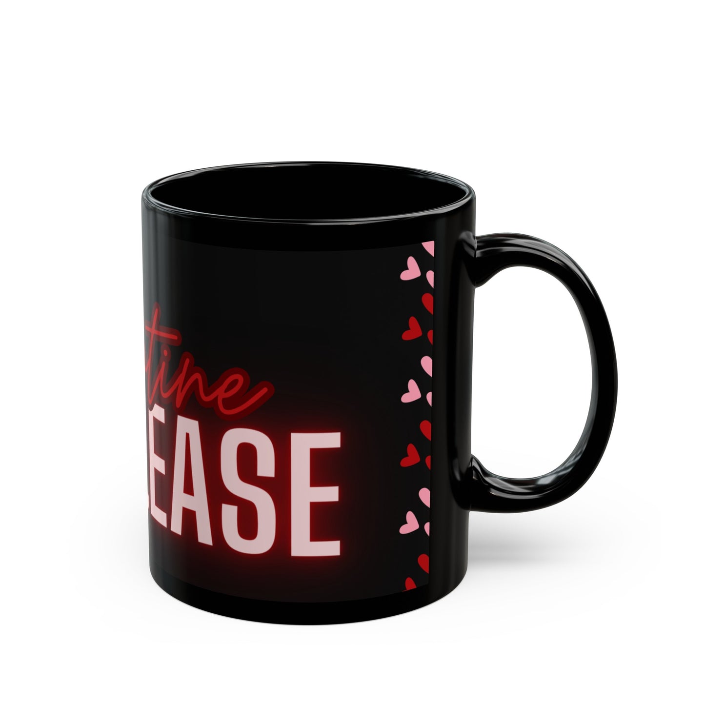 Valentine Me Please~THE DAKENDRICK MUG, Valentine's Day Treat by Divinely Sown, An 11oz Black Mug With Class & Style