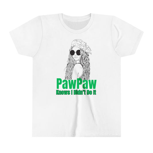 DS Youth PawPaw Collection: PawPaw Knows I Didn't Do It Too Youth Short Sleeve Tee
