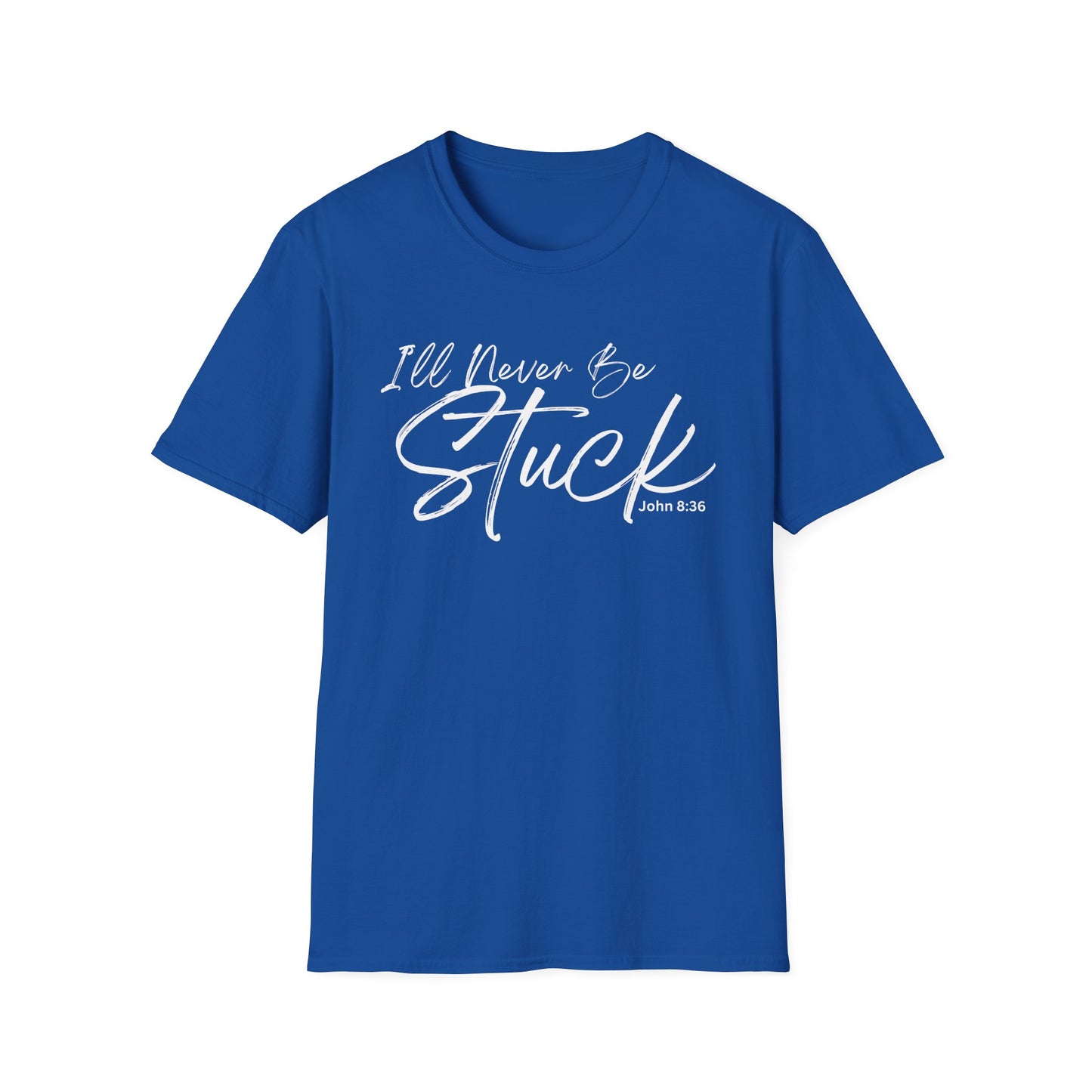 Affirmation T-Shirt - Divinely Sown I'll Never Be Stuck Unisex Softstyle Tee