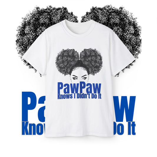 DS PawPaw's Collection: Paw Paw Knows Girl Unisex Ultra Cotton Tee