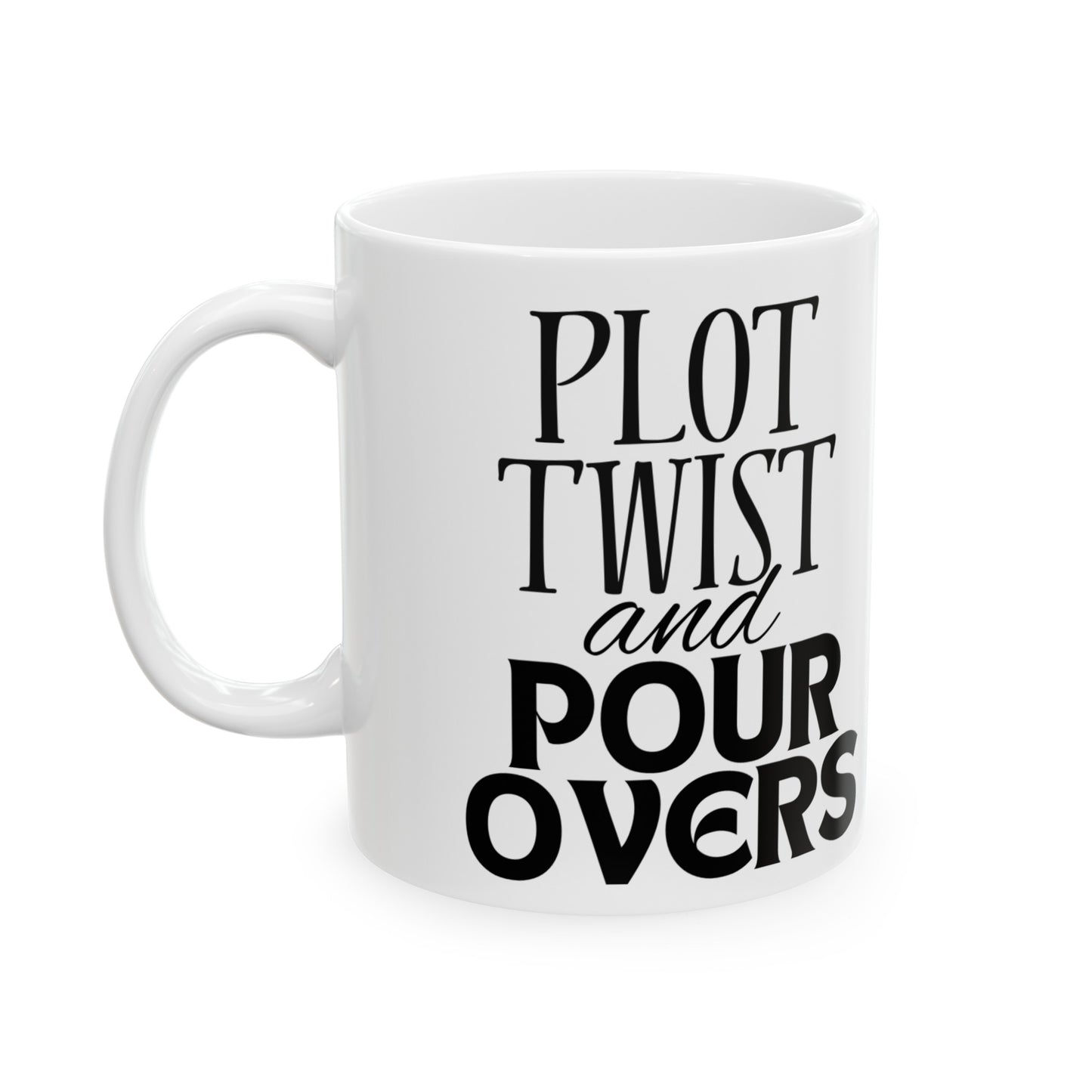 Plot Twist and Pour Overs Mug