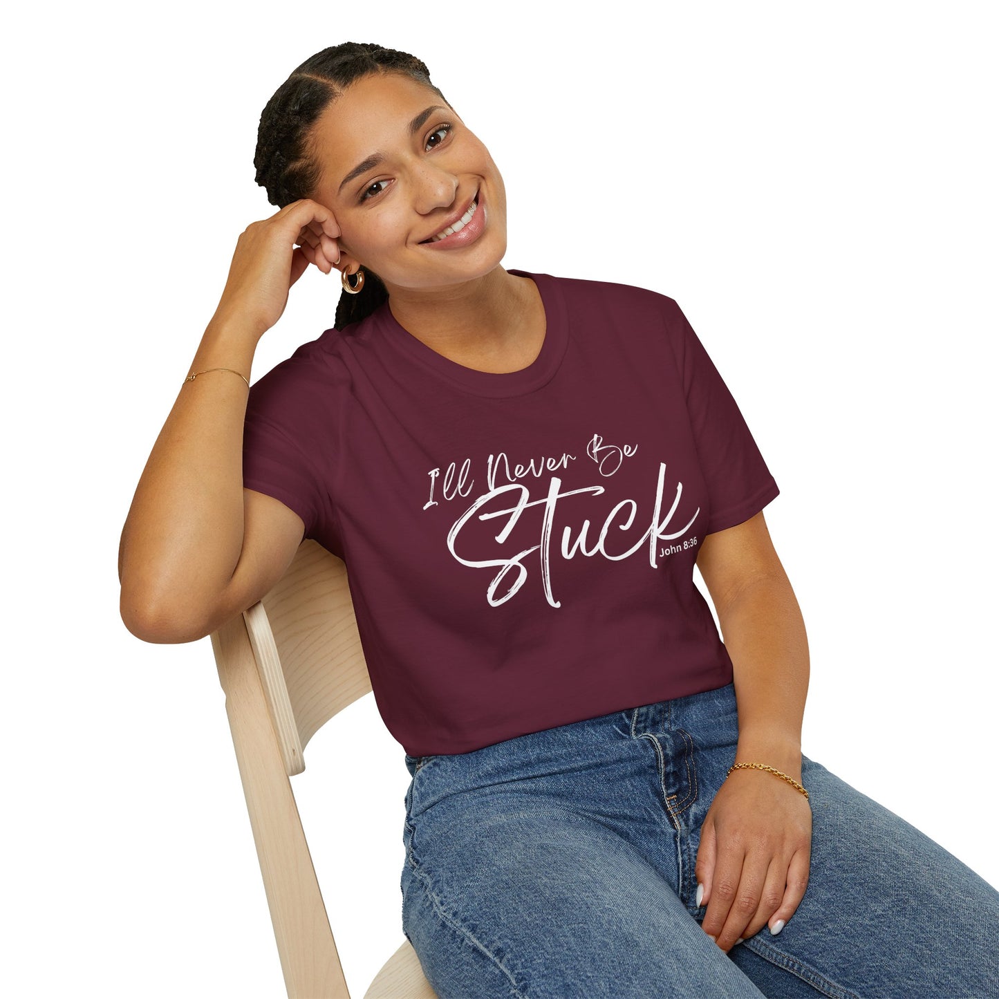 Divinely Sown I'll Never Be Stuck Affirmation T-Shirt