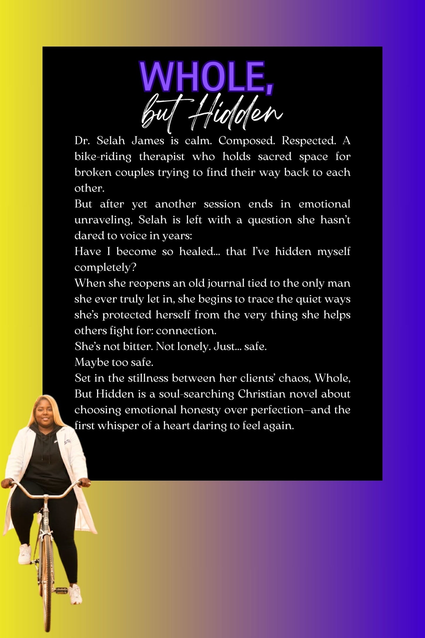 Whole, but Hidden: Becoming Selah in the midst of Vows & Valleys Book 1