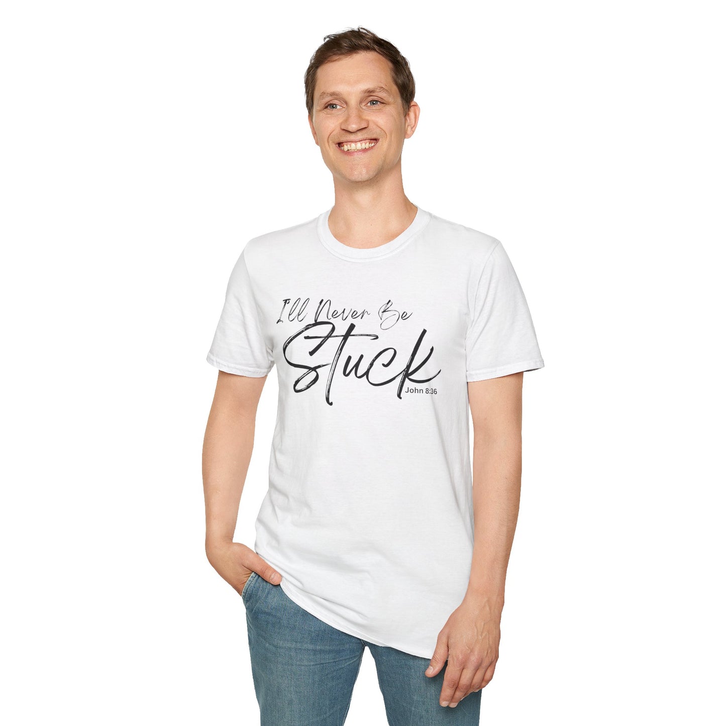 Affirmation Unisex T-Shirt - Divinely Sown I'll Never Be Stuck Collection