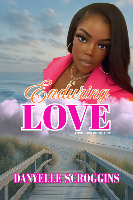 Enduring Love (E Love Series Book 1)