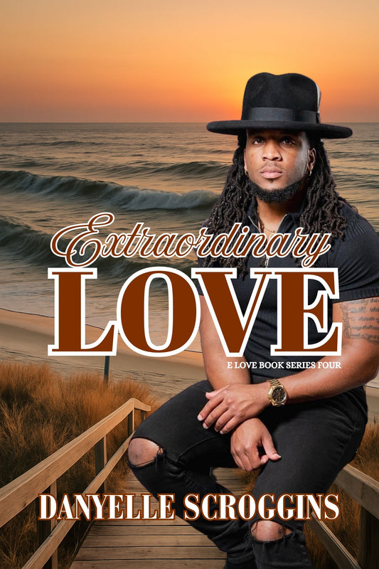 Extraordinary Love (E Love Series Book 4)