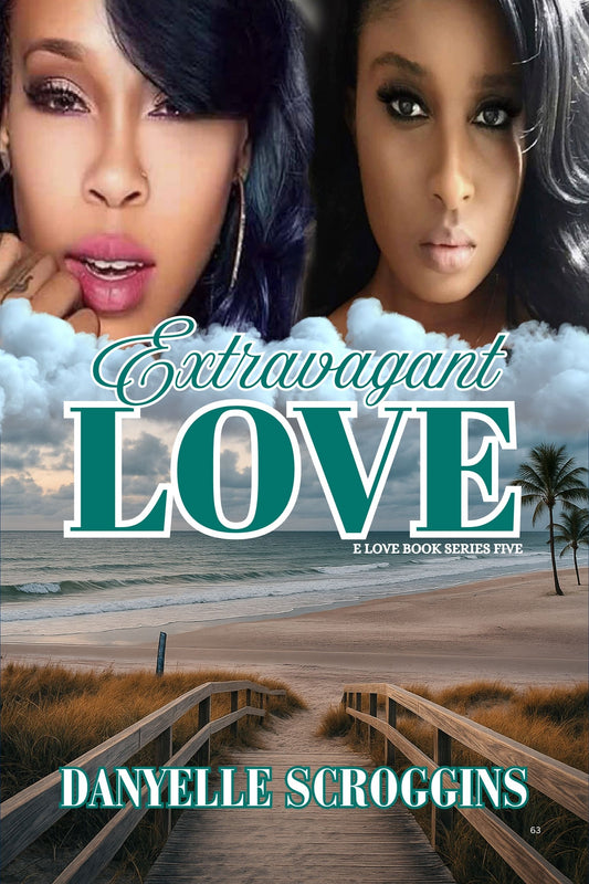 Extravagant Love (E Love Series Book 5)