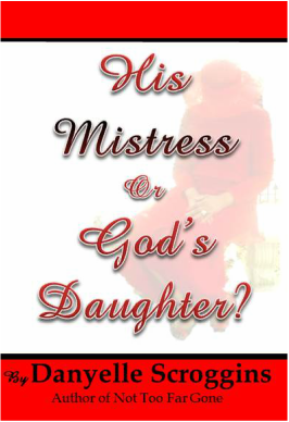 His Mistress or God's Daughter? (NF)