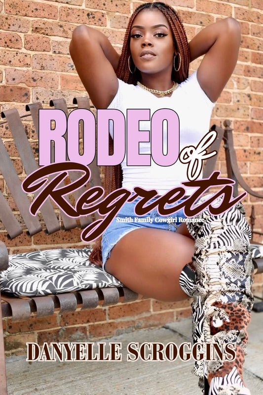 RODEO OF REGRETS: SMITH FAMILY LOUISIANA COWGIRL BOOK 4