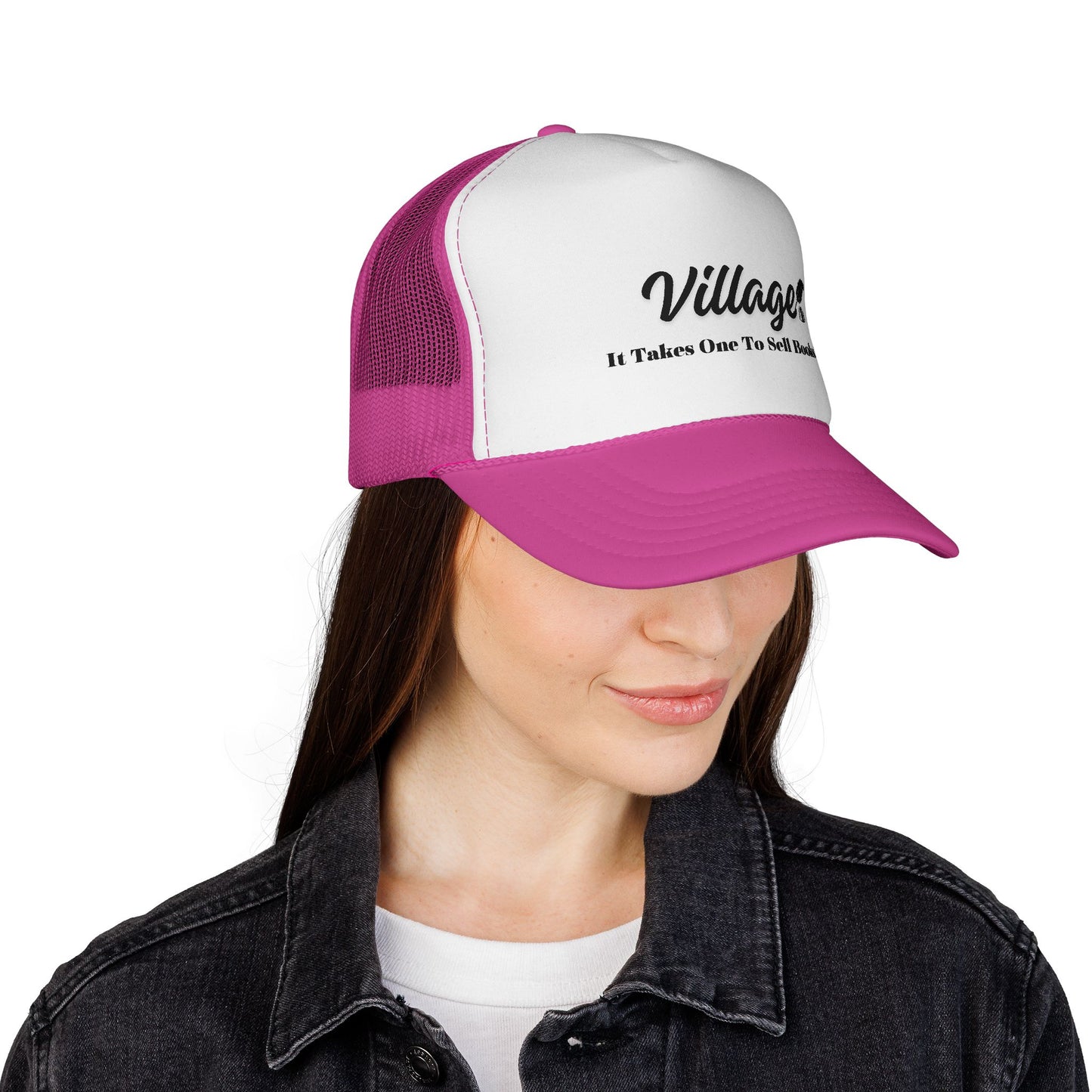 Village "It Takes One To Sell Books' Trucker Cap - by Divinely Sown for Any Occasion