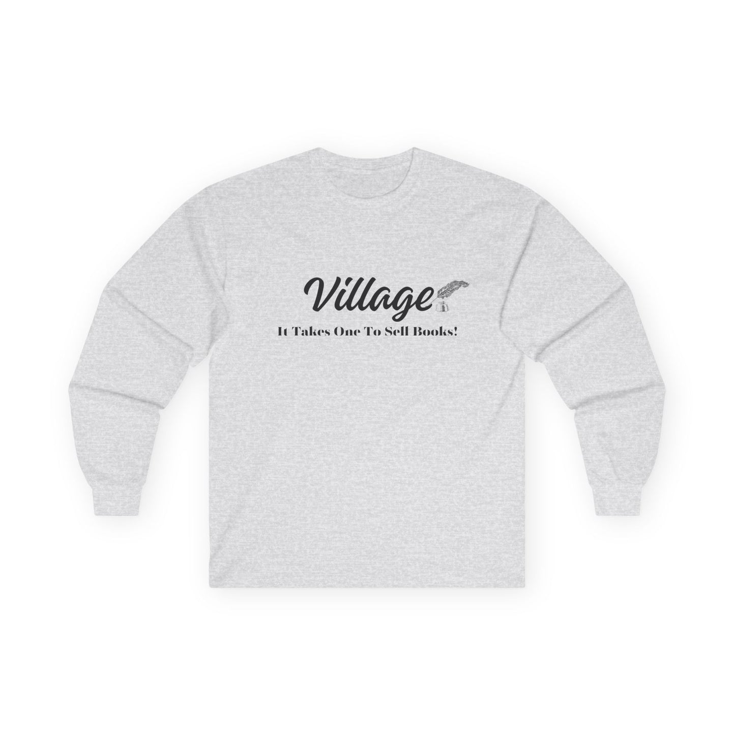 Village: It Takes One To Sell Books Long Sleeve Tee - by Divinely Sown