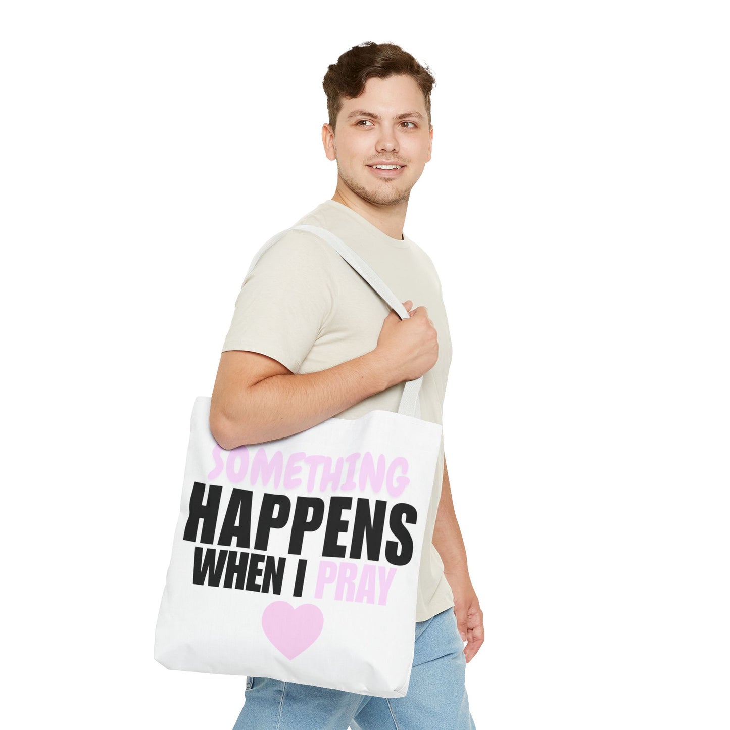 DS Looks & Books Tote Bag — "Something Happens When I Pray" Inspirational Prayer Tote