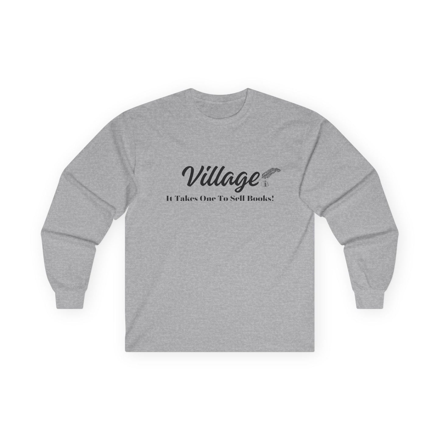 Village: It Takes One To Sell Books Long Sleeve Tee - by Divinely Sown