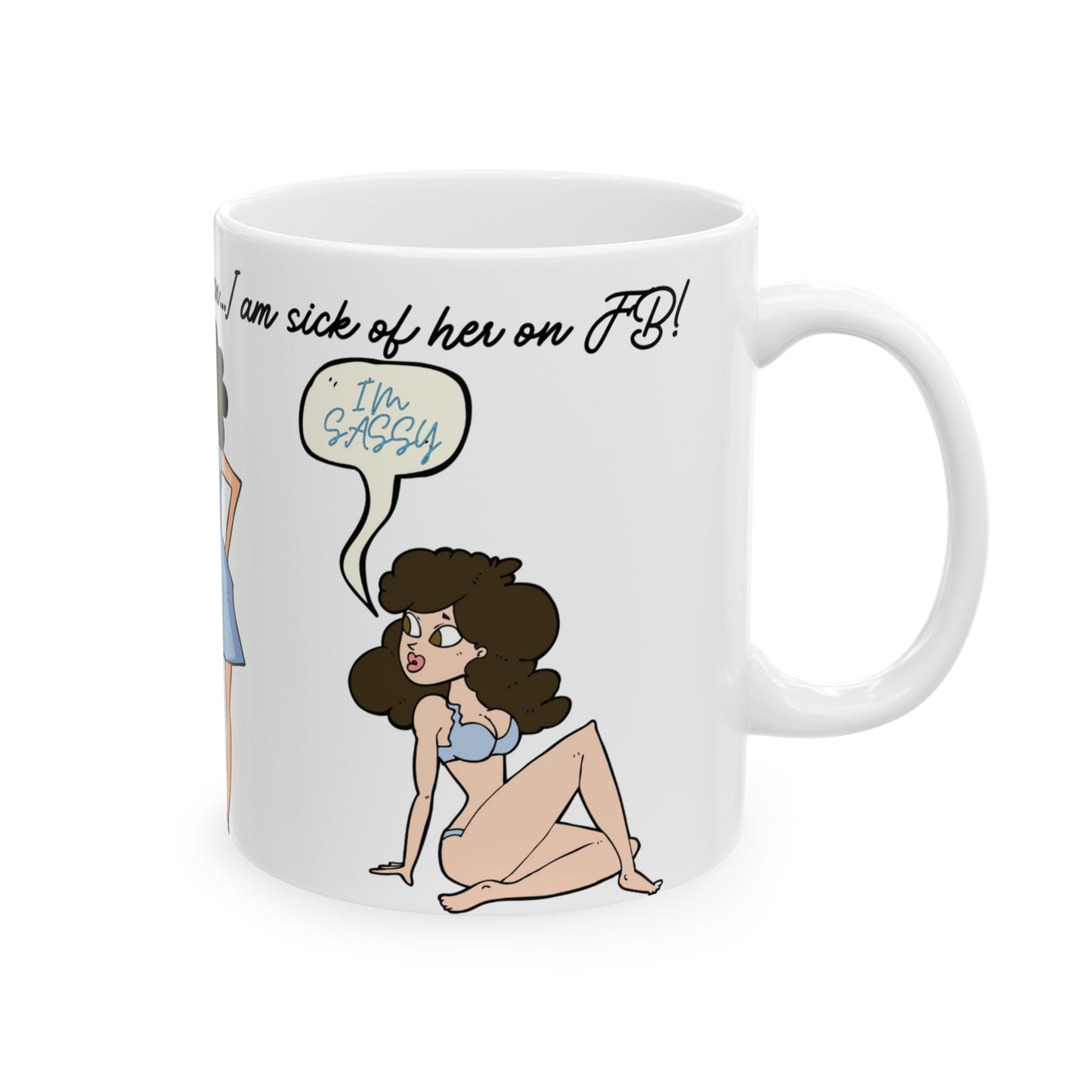 No Man-Prayer For My Sister Ceramic Mug 11oz