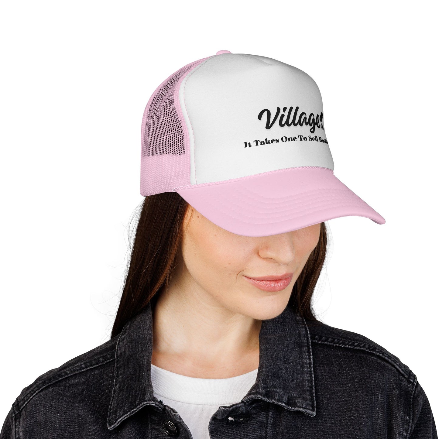 Village "It Takes One To Sell Books' Trucker Cap - by Divinely Sown for Any Occasion