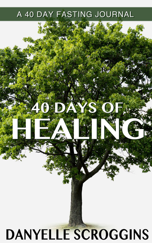 40 Days of Healing