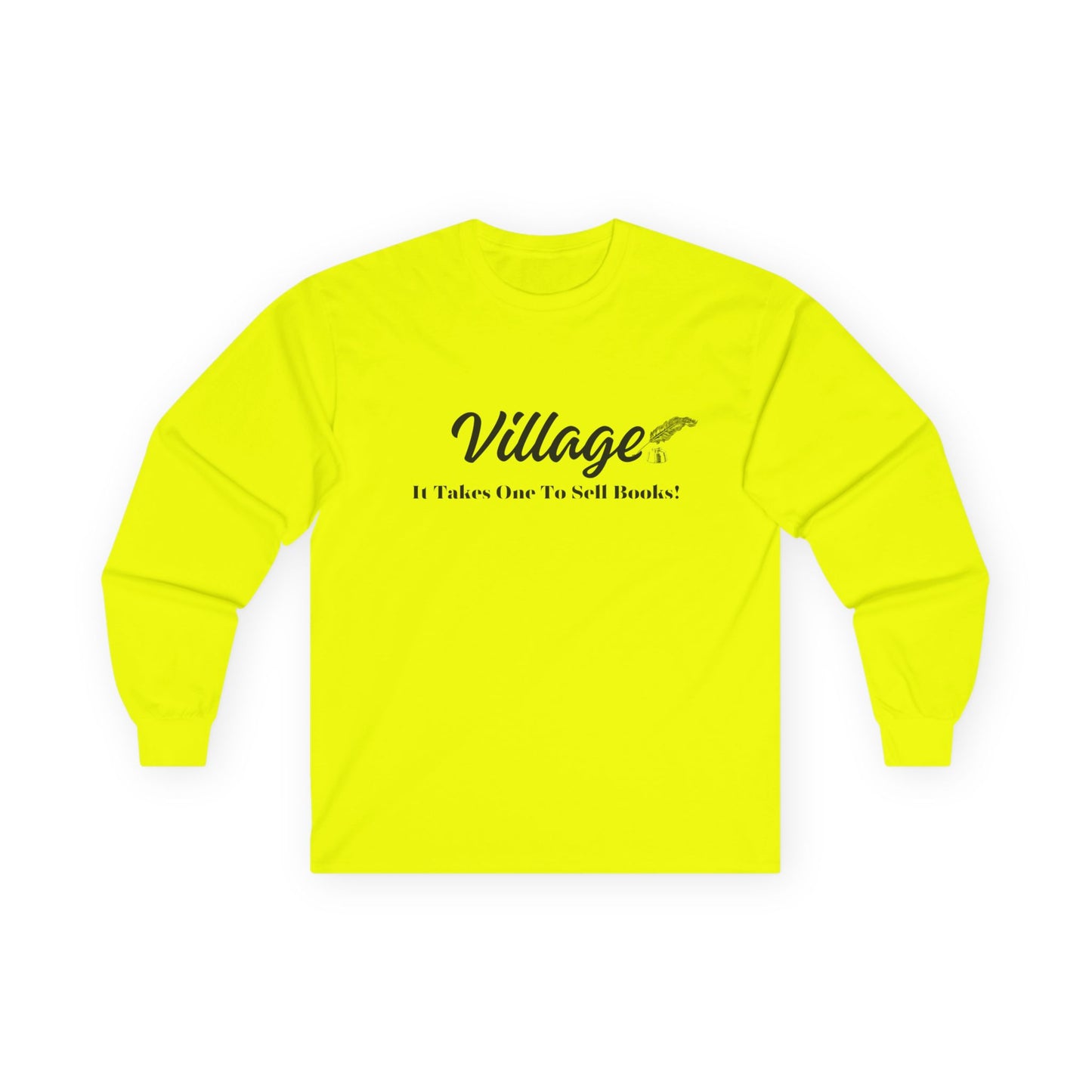 Village: It Takes One To Sell Books Long Sleeve Tee - by Divinely Sown