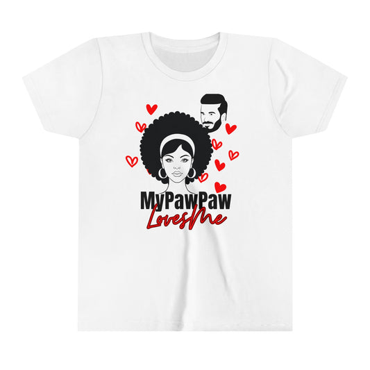 DS Youth PawPaw Collection: My PawPaw Loves Me Youth Short Sleeve Tee