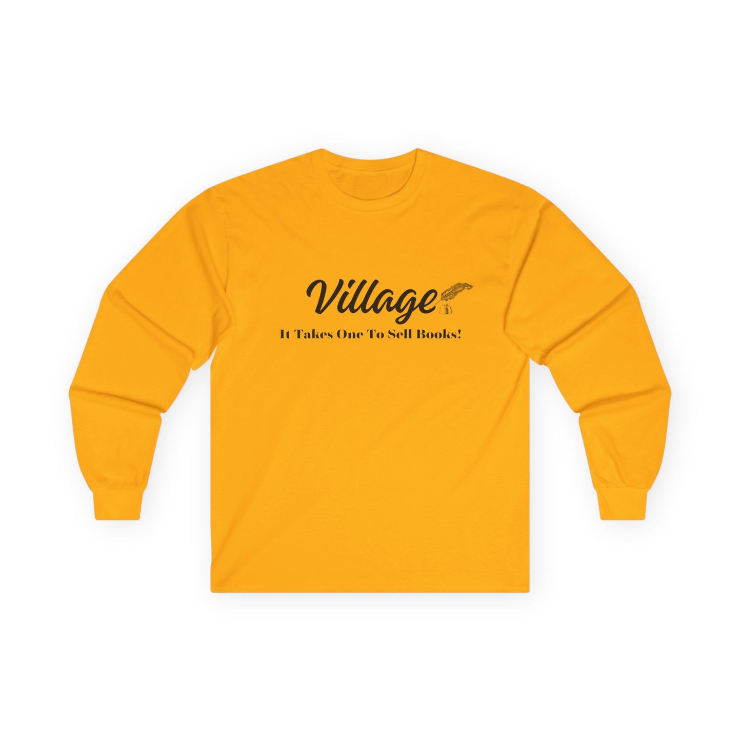 Village: It Takes One To Sell Books Long Sleeve Tee - by Divinely Sown