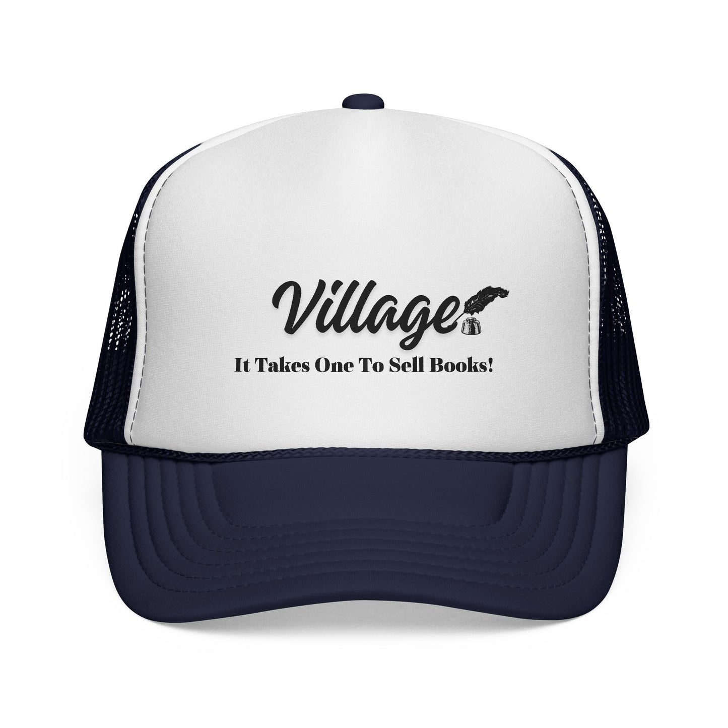 Village "It Takes One To Sell Books' Trucker Cap - by Divinely Sown for Any Occasion