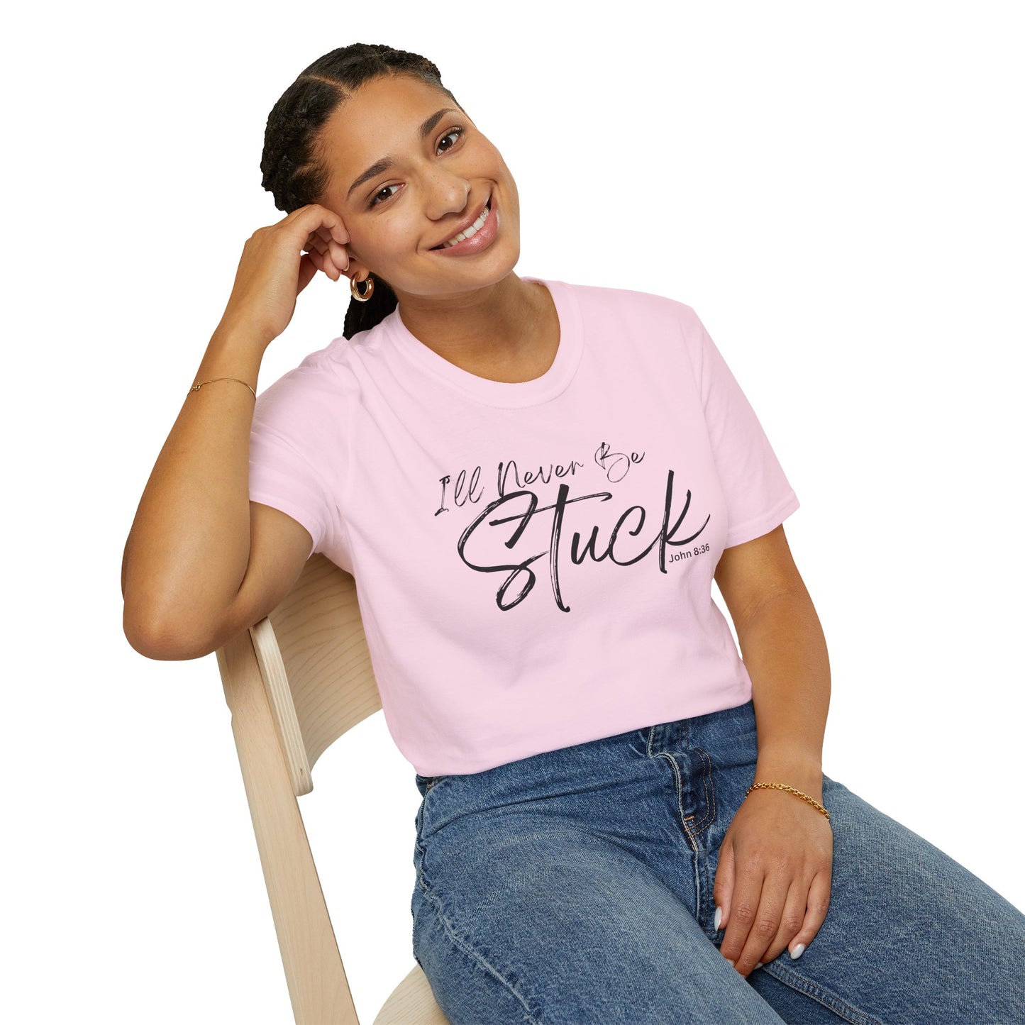 Affirmation Unisex T-Shirt - Divinely Sown I'll Never Be Stuck Collection