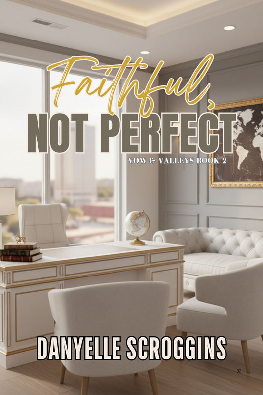 Faithful Not Perfect