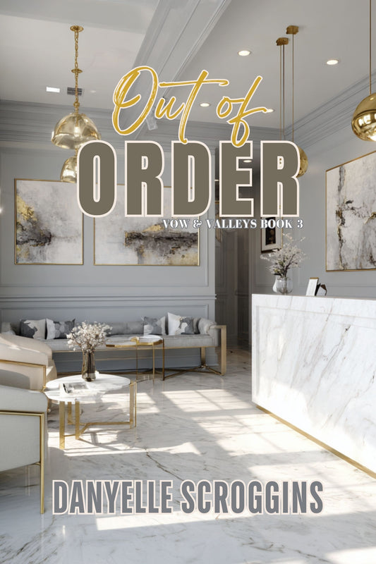Out of Order: Vows & Valleys Book 3