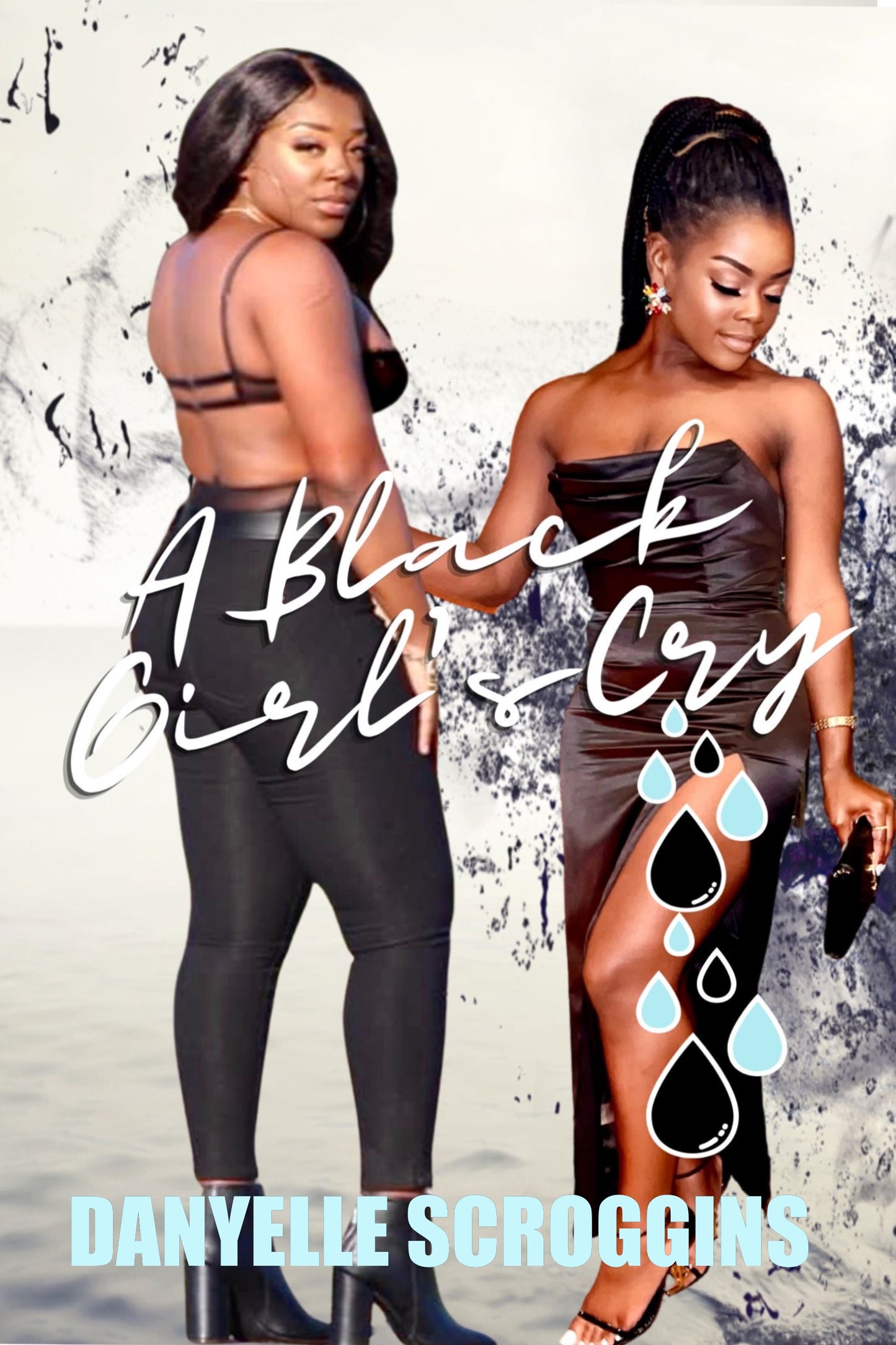 A Black Girl's Cry (Hard Back)