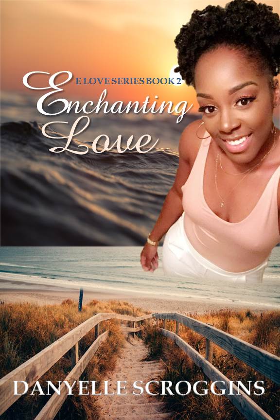 Enchanting Love (E Love Series Book 2)