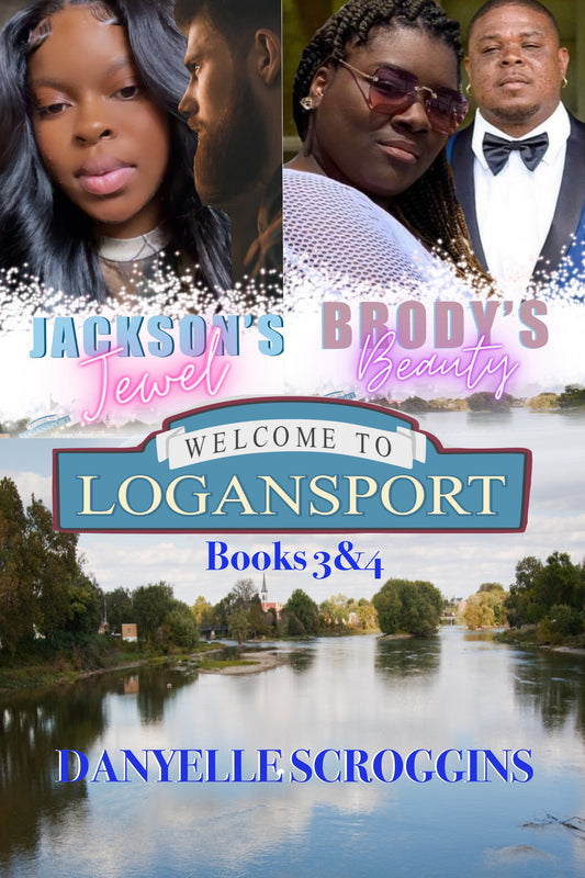 Logansport Rivers Books 3&4: Jackson's Jewel & Brody's Beauty