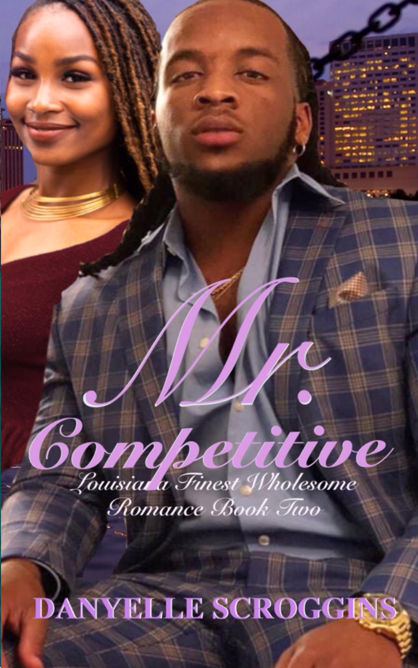Mr. Competitive: Louisiana Finest Book Two